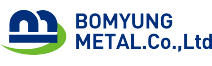 BO MYUNG METAL CO., LTD